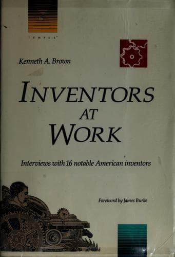 Cover of Inventors at work by Kenneth A. Brown