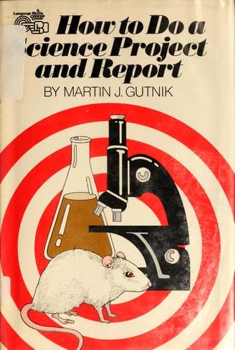 Cover of How to do a science project and report by Martin J. Gutnik
