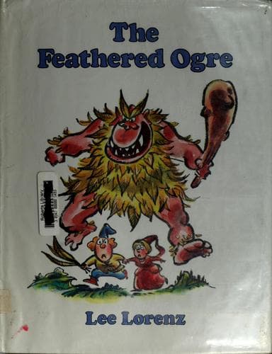 Cover of The feathered ogre by Lee Lorenz