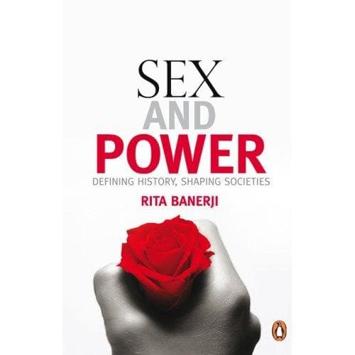 Cover of Sex and power by Rita Banerji