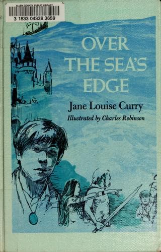 Cover of Over the sea's edge by Jane Louise Curry