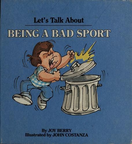 Cover of Being a Bad Sport by Joy Berry
