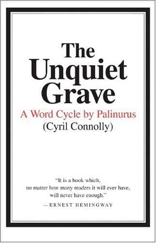 Cover of Unquiet Grave a Word Cycle by Cyril Connolly