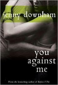 Cover of You Against Me by Jenny Downham