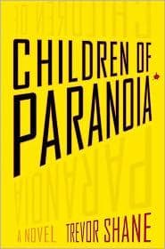 Cover of Children of Paranoia by Trevor Shane