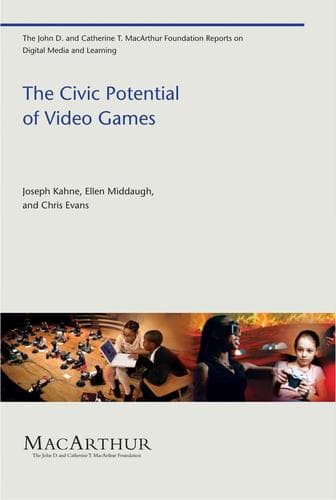 Cover of The civic potential of video games by Joseph Kahne