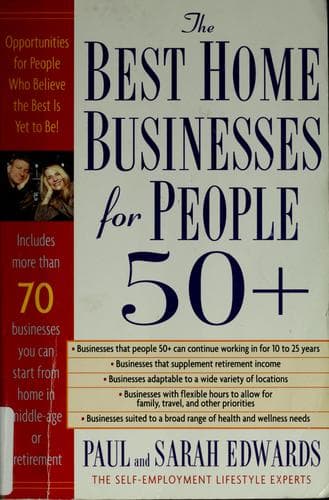 Cover of The best home businesses for people 50+ by Edwards, Paul