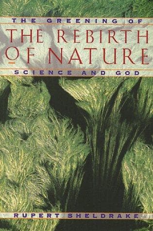 Cover of The rebirth of nature by Rupert Sheldrake