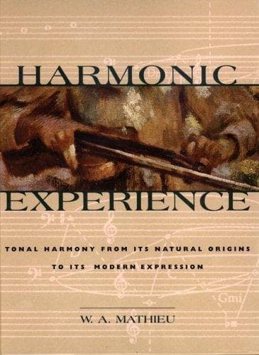Cover of Harmonic Experience by W. A. Mathieu