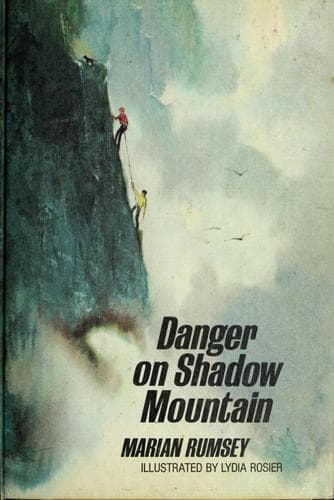 Cover of Danger on Shadow Mountain by Marian Rumsey