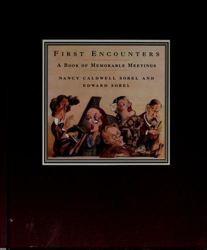 Cover of First Encounters by Nancy Caldwell Sorel
