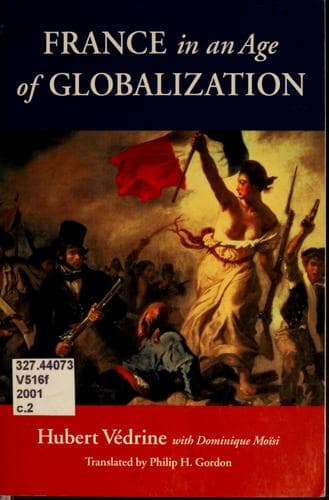 Cover of France in an age of globalization by Hubert Védrine