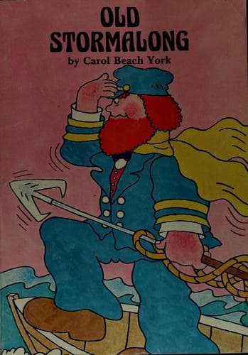 Cover of Old Stormalong, the seafaring sailor by Carol Beach York