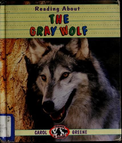 Cover of Reading about the gray wolf by Carol Greene