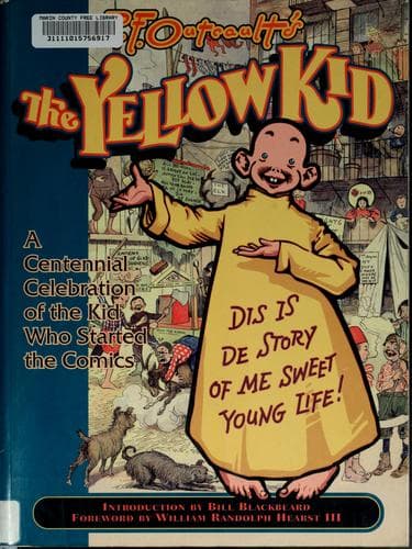 Cover of R. F. Outcault's the Yellow Kid by Richard Felton Outcault