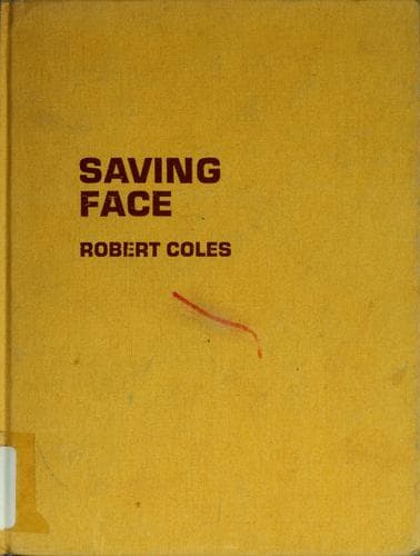 Cover of Saving Face by Robert Coles