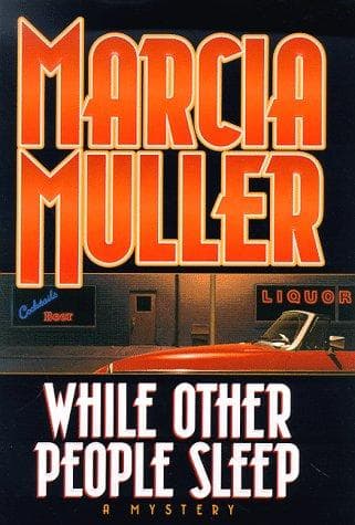 Cover of While other people sleep by Marcia Muller