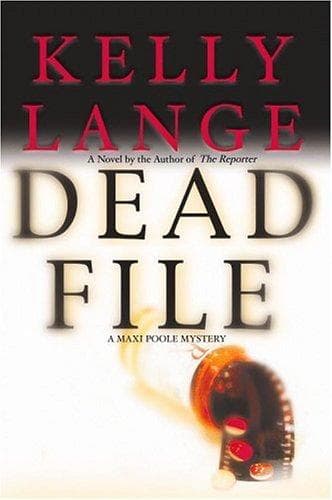 Cover of Dead file by Kelly Lange