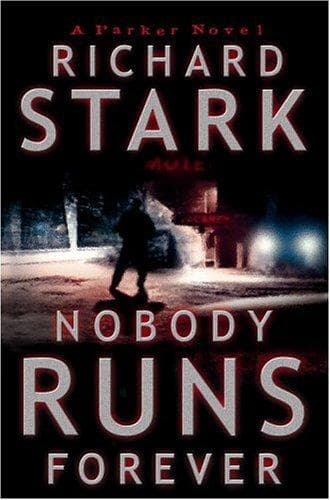Cover of Nobody runs forever by Donald E. Westlake