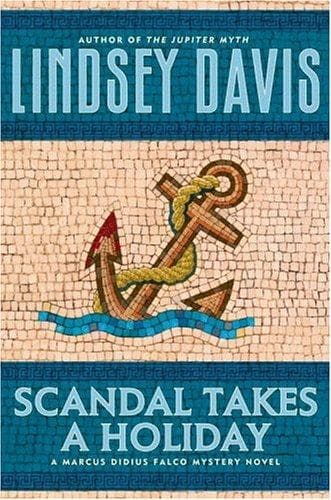 Cover of Scandal takes a holiday by Lindsey Davis