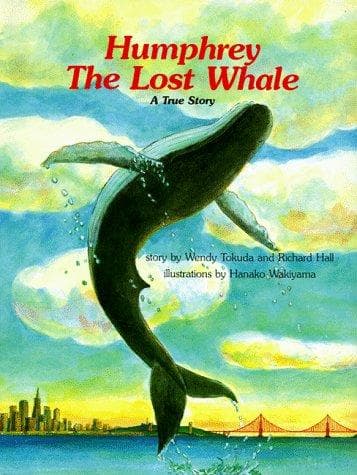 Cover of Humphrey, the lost whale by Wendy Tokuda