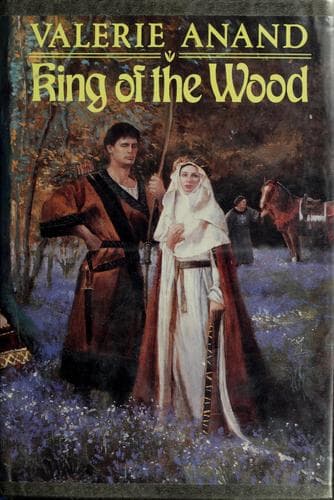 Cover of King Of The Wood by Valerie Anand