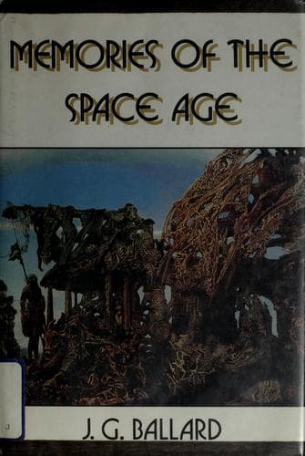 Cover of Memories of the space age by J. G. Ballard