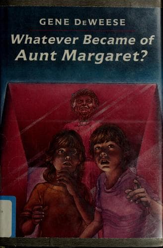 Cover of Whatever became of Aunt Margaret? by Gene DeWeese