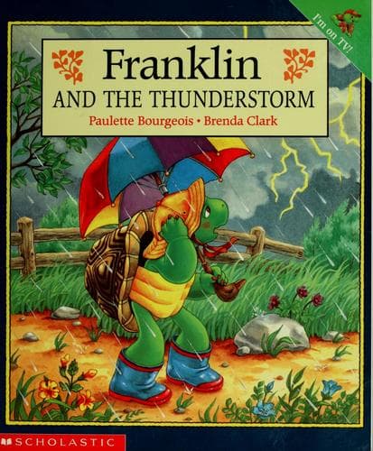 Cover of Franklin and the Thunderstorm (Franklin the Turtle) by Paulette Bourgeois