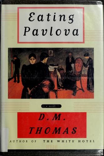 Cover of Eating Pavlova by D. M. Thomas