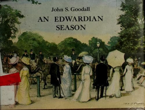 Cover of An Edwardian Season by John S. Goodall