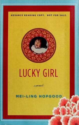 Cover of Lucky girl by Mei-Ling Hopgood