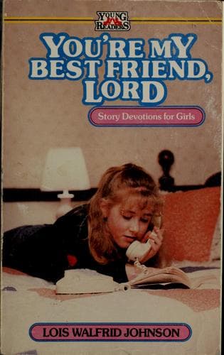 Cover of You're my best friend, Lord by Lois Walfrid Johnson