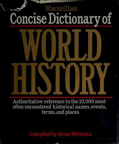 Cover of Macmillan concise dictionary of world history by Bruce Wetterau