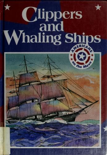 Cover of Clippers and whaling ships by Tim McNeese
