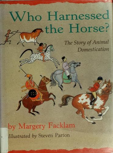 Cover of Who harnessed the horse? by Margery Facklam