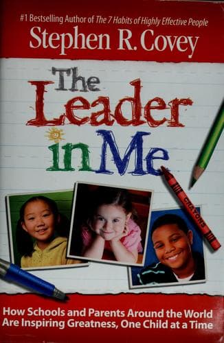 Cover of The leader in me by Stephen R. Covey