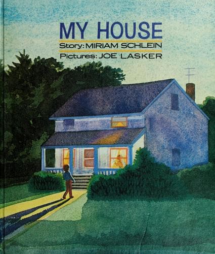 Cover of My house by Miriam Schlein