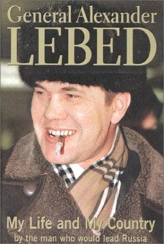 Cover of General Alexander Lebed by Aleksandr Lebedʹ