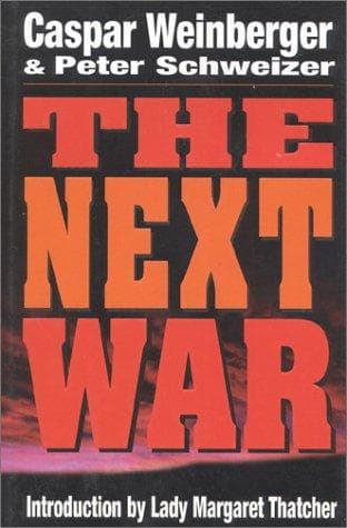 Cover of The next war by Caspar W. Weinberger