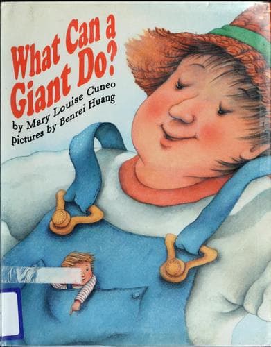 Cover of What can a giant do? by Mary Louise Cuneo