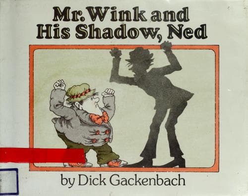 Cover of Mr. Wink and his shadow Ned by Dick Gackenbach