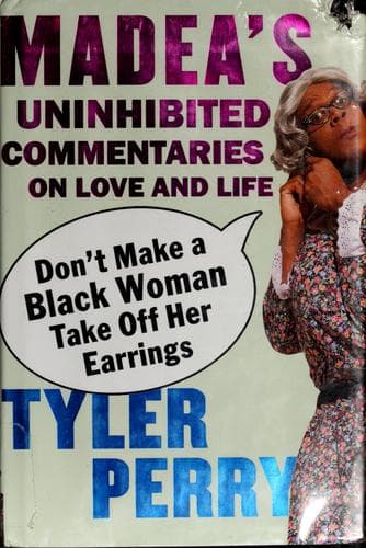 Cover of Don't make a black woman take off her earrings by Tyler Perry