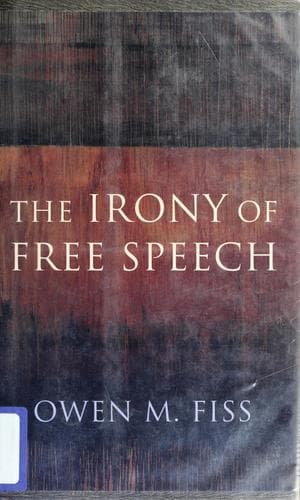 Cover of The irony of free speech by Owen M. Fiss