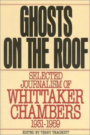 Cover of Ghosts on the roof by Whittaker Chambers