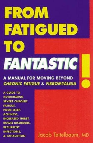 Cover of From fatigued to fantastic! by Jacob Teitelbaum