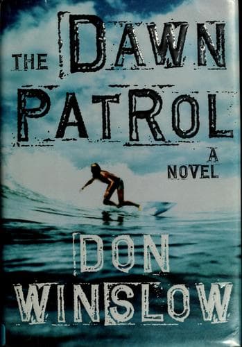 Cover of The dawn patrol by Don Winslow