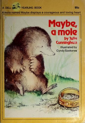 Cover of Maybe, a mole by Julia Cunningham