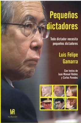 Cover of Pequeños dictadores by Luis Felipe Gamarra