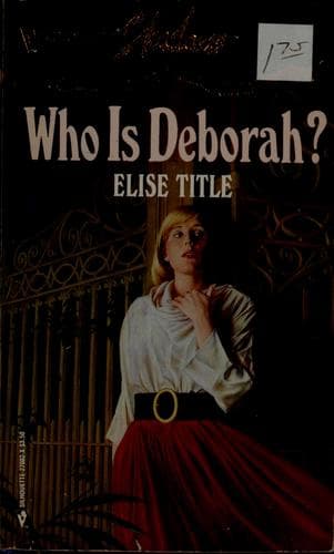 Cover of Who Is Deborah? by Elise Title